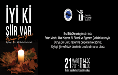 TEPEBAŞINDAN ŞİİR GÜNÜ ETKİNLİĞİ: İYİ Kİ ŞİİR VAR